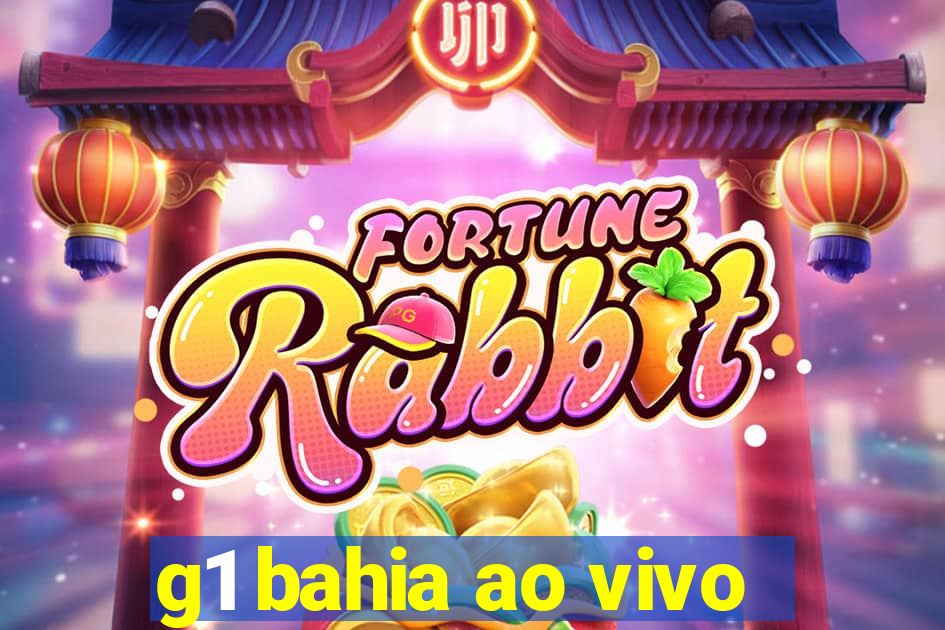 g1 bahia ao vivo